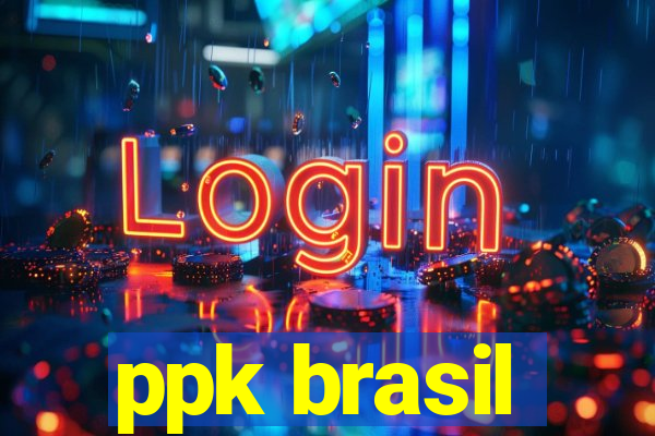 ppk brasil